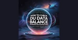 How to Check DU Balance