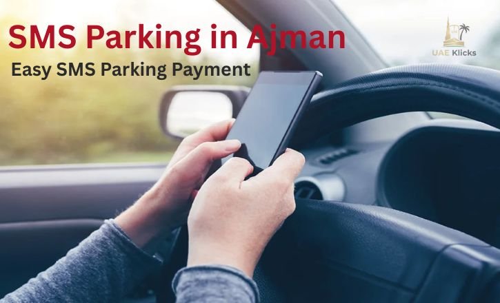 SMS Parking in Ajman