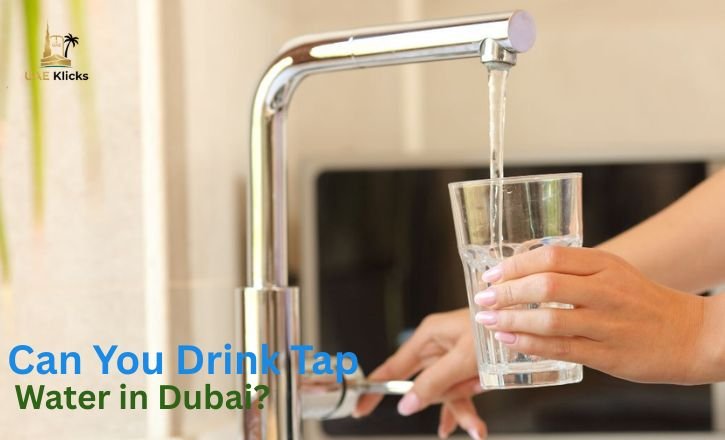Can You Drink Tap Water in Dubai