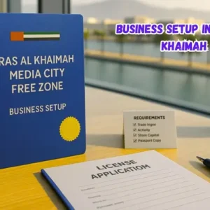 Business setup in Ras al Khaimah