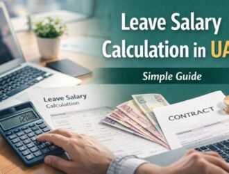 Leave Salary Calculation in UAE Formula, Example & Complete Guide