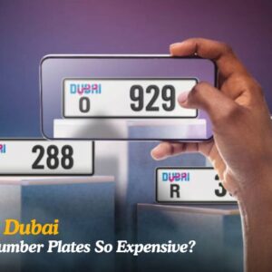 Why Dubai Number Plates Sometimes Cost More Than the Car