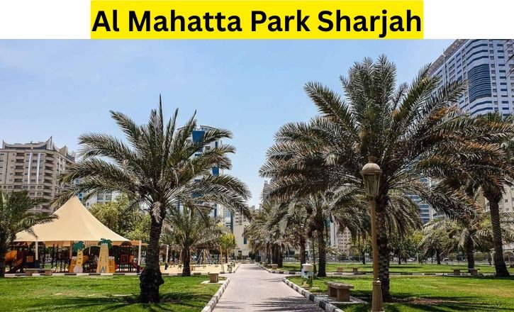 Al Mahatta Park Sharjah