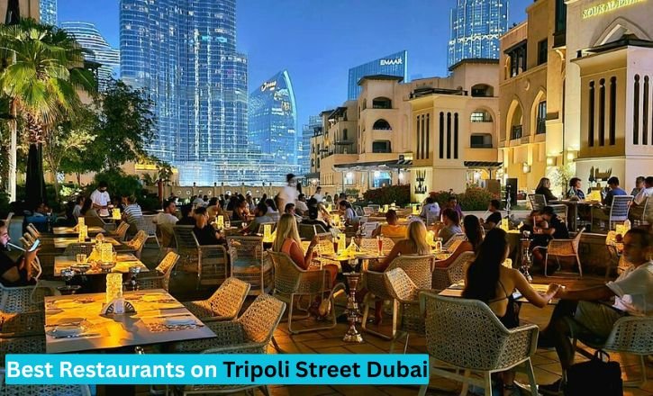 Best Restaurant on Tripoli Street Dubai