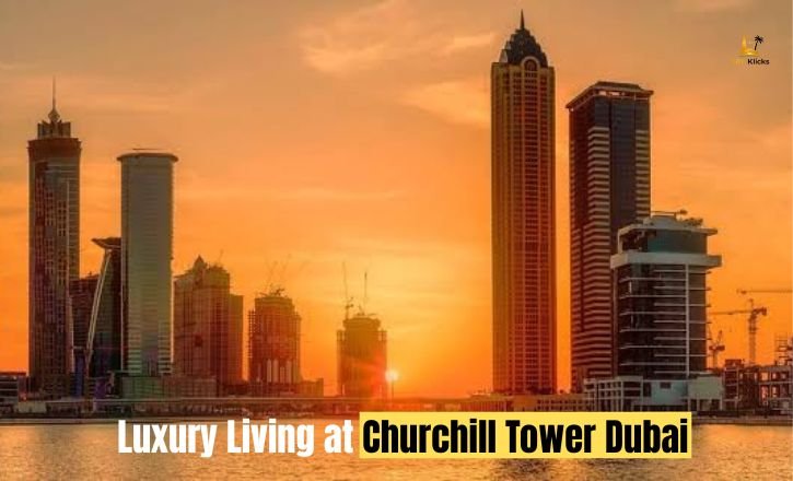 Churchill Tower Dubai