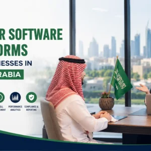 Top 5 Best HR Software Platforms for Businesses in Saudi Arabia